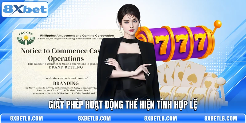 Giấy phép hoạt động thể hiện tính hợp lệ